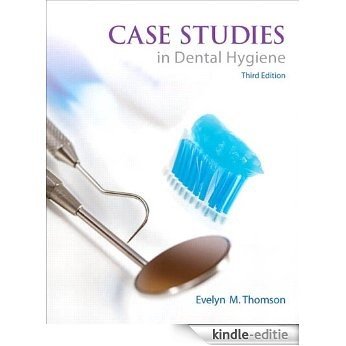 Case Studies in Dental Hygiene [Print Replica] [Kindle-editie]