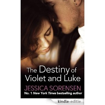 The Destiny of Violet and Luke (The Coincidence Series) [Kindle-editie]