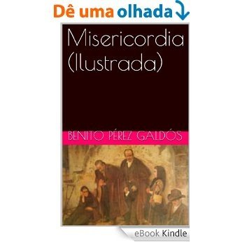 Misericordia (Ilustrada) (Spanish Edition) [eBook Kindle]
