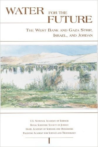 Water for the Future:: The West Bank and Gaza Strip, Israel, and Jordan