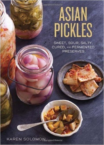Asian Pickles: Sweet, Sour, Salty, Cured, and Fermented Preserves from Korea, Japan, China, India, and Beyond baixar