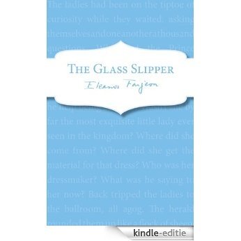 The Glass Slipper [Kindle-editie]