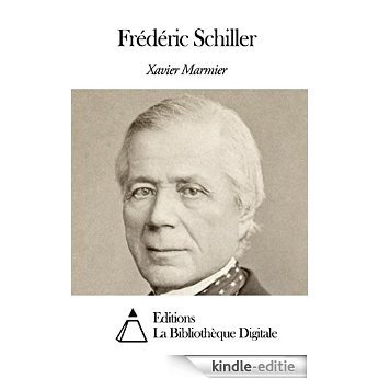 Frédéric Schiller (French Edition) [Kindle-editie]