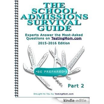 The School Admissions Survival Guide - Part 2 (Testing Survival Guide Book 9) (English Edition) [Kindle-editie]