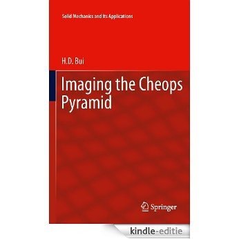 Imaging the Cheops Pyramid: 182 (Solid Mechanics and Its Applications) [Kindle-editie]