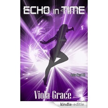 Echo in Time (Sector Guard Book 20) (English Edition) [Kindle-editie]