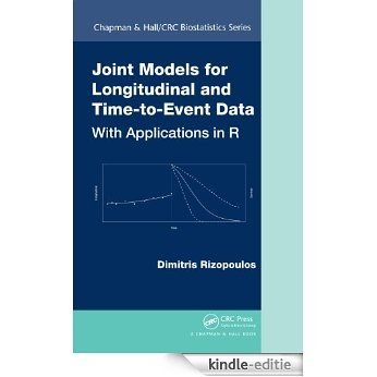 Joint Models for Longitudinal and Time-to-Event Data: With Applications in R (Chapman & Hall/CRC Biostatistics Series) [Print Replica] [Kindle-editie]