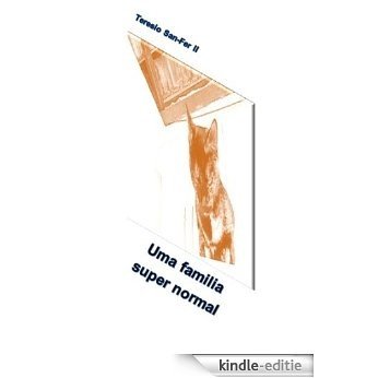 Uma família super normal (Portuguese Edition) [Kindle-editie]