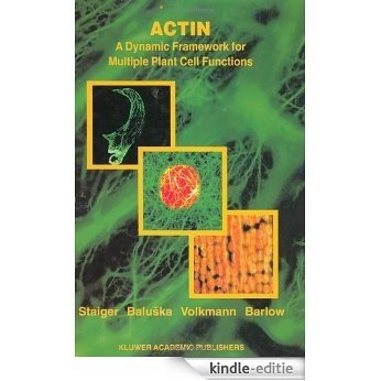 Actin: A Dynamic Framework for Multiple Plant Cell Functions (Developments in Plant and Soil Sciences) [Kindle-editie] beoordelingen