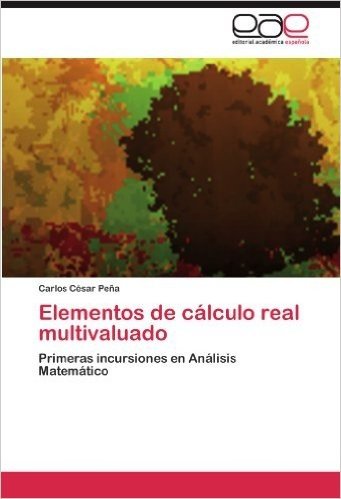 Elementos de Calculo Real Multivaluado