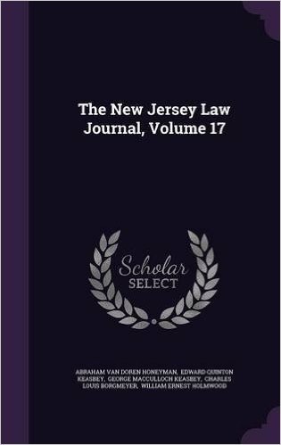 The New Jersey Law Journal, Volume 17