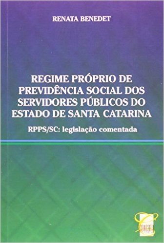 Regime Próprio de Previdência Social dos Servidores Públicos do Estado de Santa Catarina
