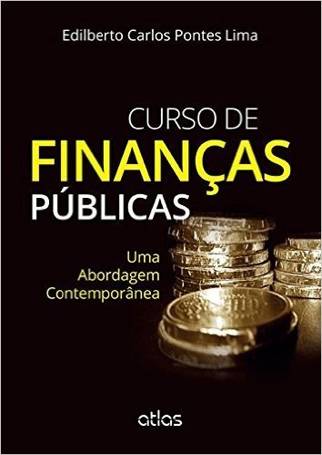 Curso de Finanças Públicas. Uma Abordagem Contemporânea