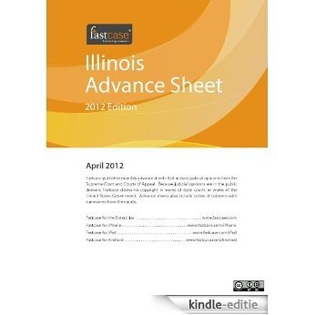 Illinois Advance Sheet April 2012 (English Edition) [Kindle-editie]