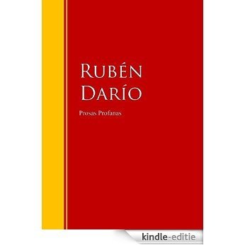 Prosas Profanas: Biblioteca de Grandes Escritores (Spanish Edition) [Kindle-editie] beoordelingen