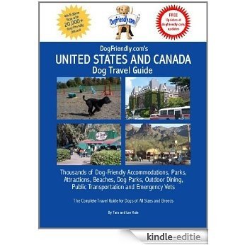 DogFriendly.com's United States and Canada Dog Travel Guide (English Edition) [Kindle-editie]
