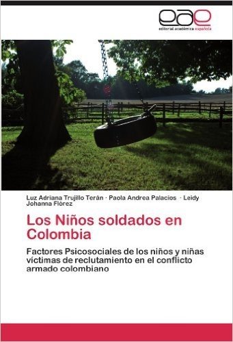 Los Ninos Soldados En Colombia