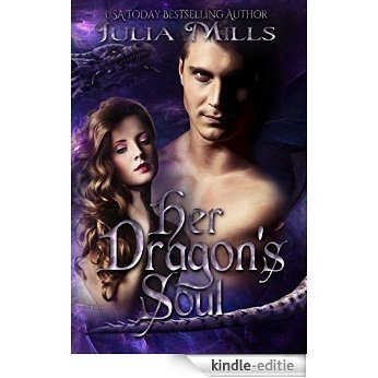 Her Dragon's Soul (Dragon Guard Series Book 9) (English Edition) [Kindle-editie]