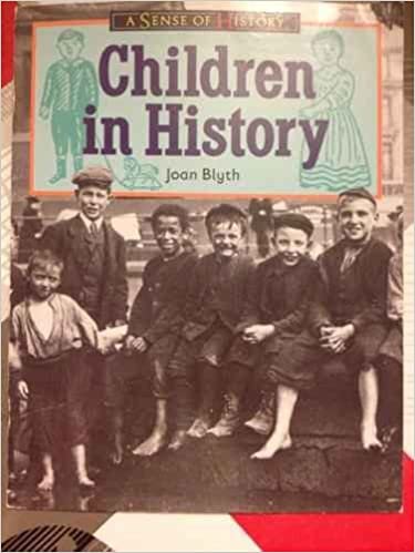 Children in History Paper (A SENSE OF HISTORY PRIMARY)