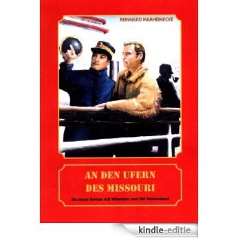 An den Ufern des Missouri (German Edition) [Kindle-editie]