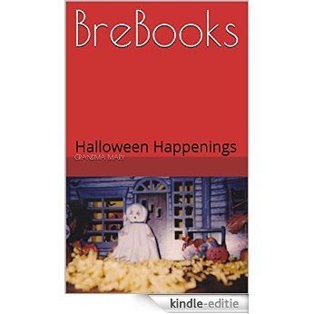 BreBooks: Halloween Happenings (English Edition) [Kindle-editie]