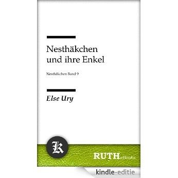 Nesthäkchen und ihre Enkel: Nesthäckchen Band 9 [Kindle-editie] beoordelingen