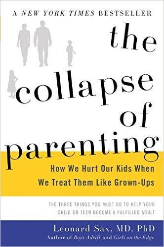 The Collapse of Parenting: How We Hurt Our Kids When We Treat Them Like Grown-Ups baixar
