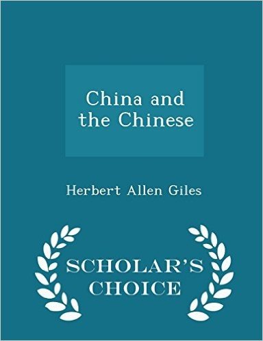 China and the Chinese - Scholar's Choice Edition
