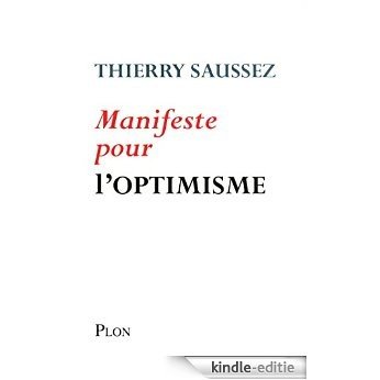 Manifeste pour l'optimisme [Kindle-editie]