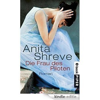 Die Frau des Piloten: Roman (German Edition) [Kindle-editie]