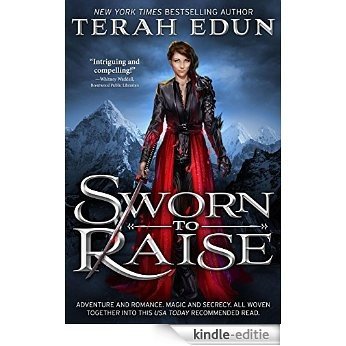Sworn To Raise (Courtlight Book 1) (English Edition) [Kindle-editie]