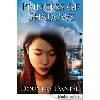 Princess of Shadows (Divine Lotus Book 3) (English Edition) [Kindle-editie]