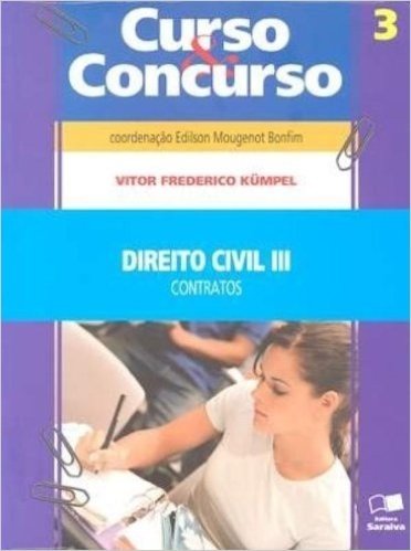 Curso & Concurso - Direito Civil - V. 03 - Direito Dos Contratos