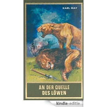An der Quelle des Löwen: und andere Jagdgeschichten (Karl May Sonderband 10) (German Edition) [Kindle-editie]