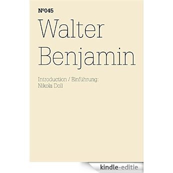 Walter Benjamin: Pariser Passagen
(dOCUMENTA (13): 100 Notes - 100 Thoughts, 100 Notizen - 100 Gedanken # 045) (dOCUMENTA (13): 100 Notizen - 100 Gedanken) [Kindle-editie]