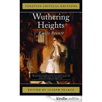 Wuthering Heights: Ignatius Critical Editions [Kindle-editie]