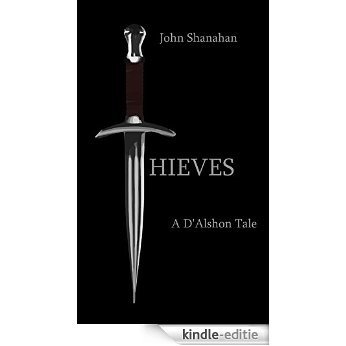 Thieves: A Tale of D'Alshon (English Edition) [Kindle-editie]