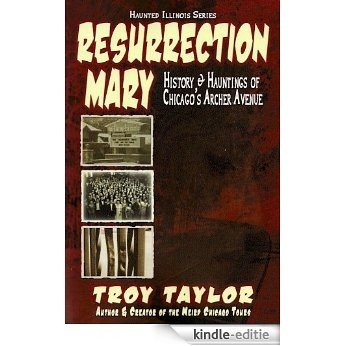Resurrection Mary (Haunted Illinois Books) (English Edition) [Kindle-editie] beoordelingen