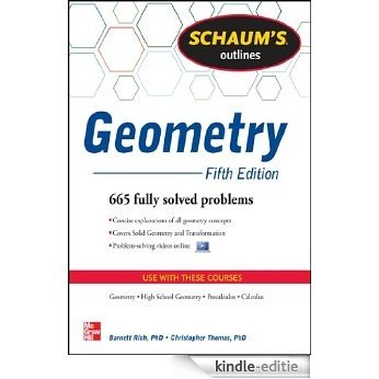 Schaum's Outline of Geometry, 5th Edition: 665 Solved Problems + 25 Videos (Schaum's Outlines) [Kindle-editie]