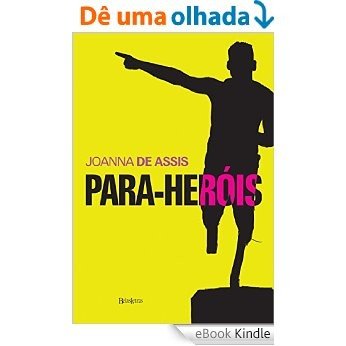 Para-Heróis [eBook Kindle]