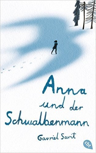 Anna und der Schwalbenmann (German Edition)