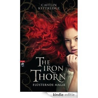 The Iron Thorn - Flüsternde Magie: Band 1 (German Edition) [Kindle-editie]