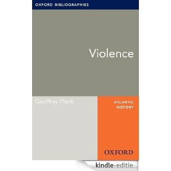 Violence: Oxford Bibliographies Online Research Guide (Oxford Bibliographies Online Research Guides) [Kindle-editie] beoordelingen