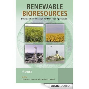 Renewable Bioresources: Scope and Modification for Non-Food Applications [Kindle-editie]
