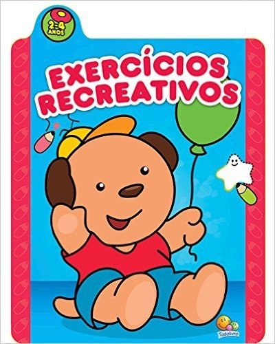 Exercícios Recreativos. 2-4 Anos