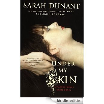 Under My Skin: A Hannah Wolfe Mystery (Hannah Wolfe Crime Novels (Paperback)) (English Edition) [Kindle-editie]