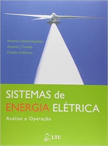 Sistemas De Energia Eletrica. Análise E Operação