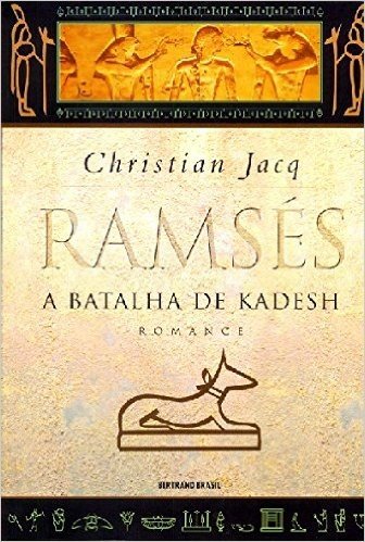 Ramsés. A Batalha de Kadesh