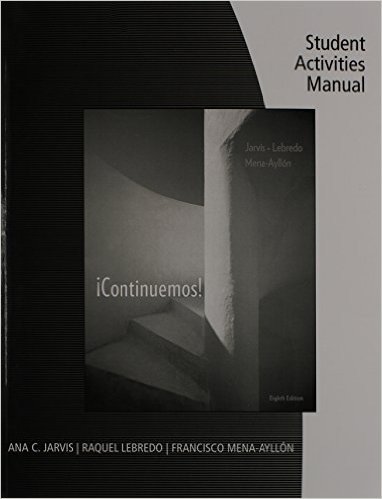 Student Activities Manual for Jarvis/Lebredo's Continuemos!, 8th
