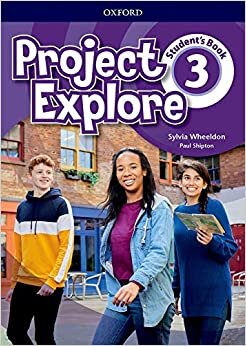 Project Explore. Level 3 - Student´s Book: Vol. 3
